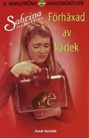 Förhäxad av kärlek (6); Randi Reisfeld; 2002
