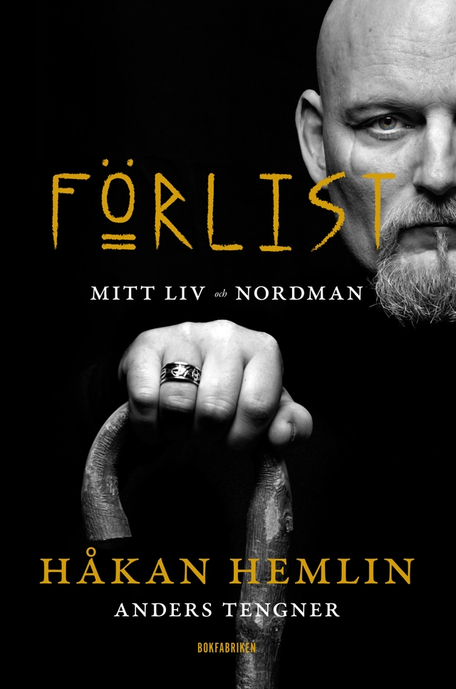 Förlist : mitt liv och Nordman; Håkan Hemlin, Anders Tengner; 2014