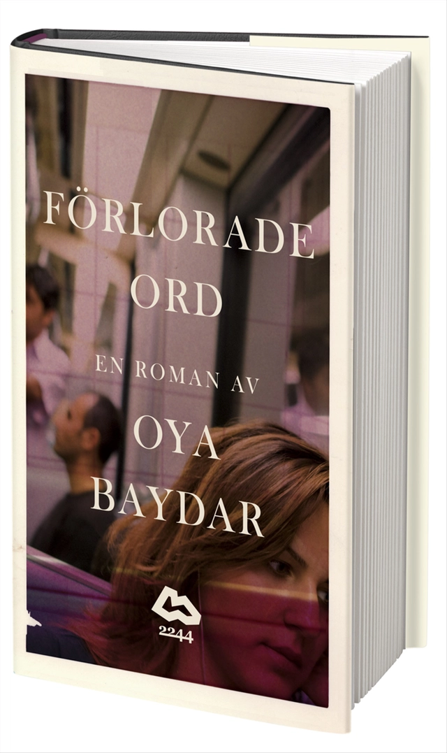 Förlorade ord; Oya Baydar; 2012