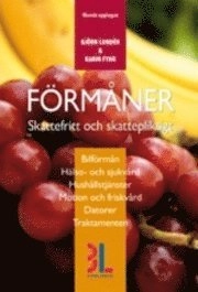 Förmåner; Björn Lundén, Karin Fyhr; 2008