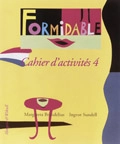 Formidable 4 Arbetsbok; Margareta Brandelius, Ingvor Sundell; 2000