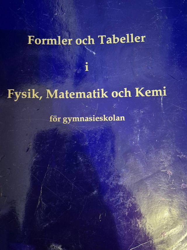 Formler och tabeller i fysik, matematik och kemi : för gymnasieskolan; Per Uno; 1997