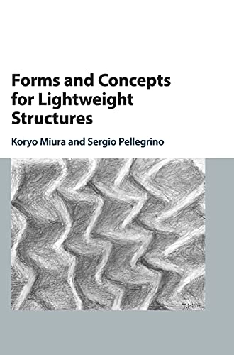 Forms and concepts for lightweight structures; Kōryō Miura; 2020