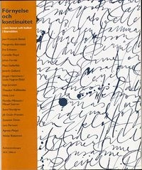 Förnyelse och kontinuitet : om konst och kultur i framtiden; Jean-François Battail, Stina Wirsén, Kulturutredningen; 1994