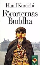 Förorternas Buddha; Hanif Kureishi; 2001