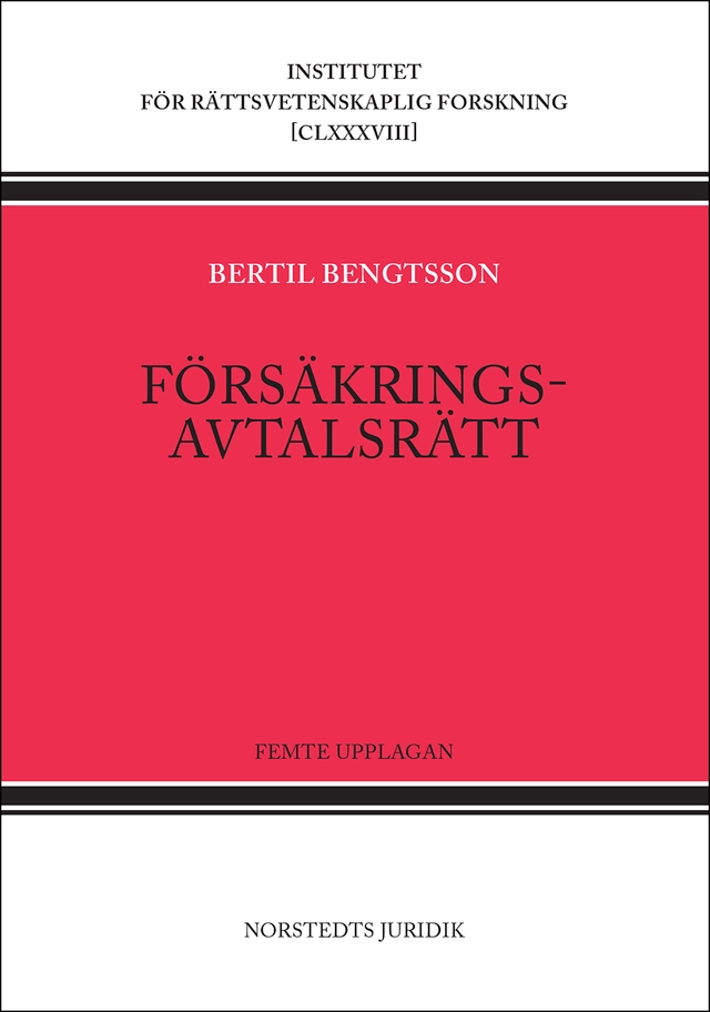Försäkringsavtalsrätt; Bertil Bengtsson; 2022