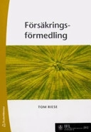 Försäkringsförmedling; Tom Riese; 2006