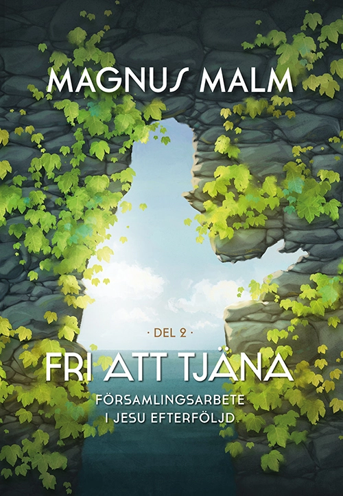 Församlingsarbete i Jesu efterföljd; Magnus Malm; 2020