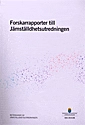 Forskarrapporter till Jämställdhetspolitiska utredningen. SOU 2015:86. : Forskningsbilagor till Mål och myndighet. En effektiv styrning av jämställdhetspoltiiken; Utbildningsdepartementet; 2015