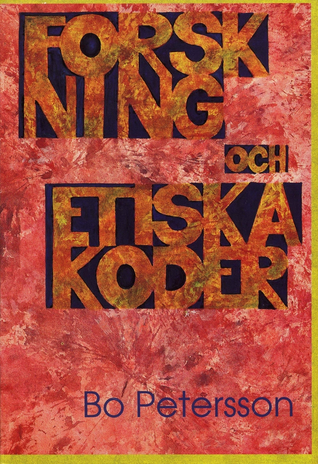 Forskning och etiska koder; Bo Peterson; 1994
