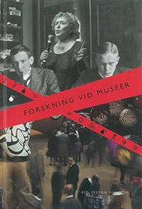Forskning vid museer; Fredrik Svanberg; 2011