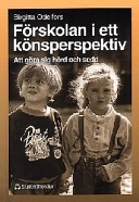 Förskolan i ett könsperspektiv; Birgitta Odelfors; 1998