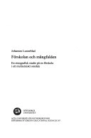 Förskolan och mångfalden : en etnografisk studie på en förskola i ett multietniskt område; Johannes Lunneblad; 2006