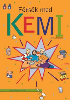 Försök med kemi Lärarbok; Hans Persson; 2010