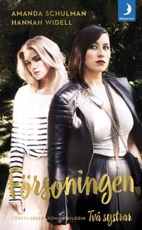 Försoningen; Hannah Widell, Amanda Schulman; 2016