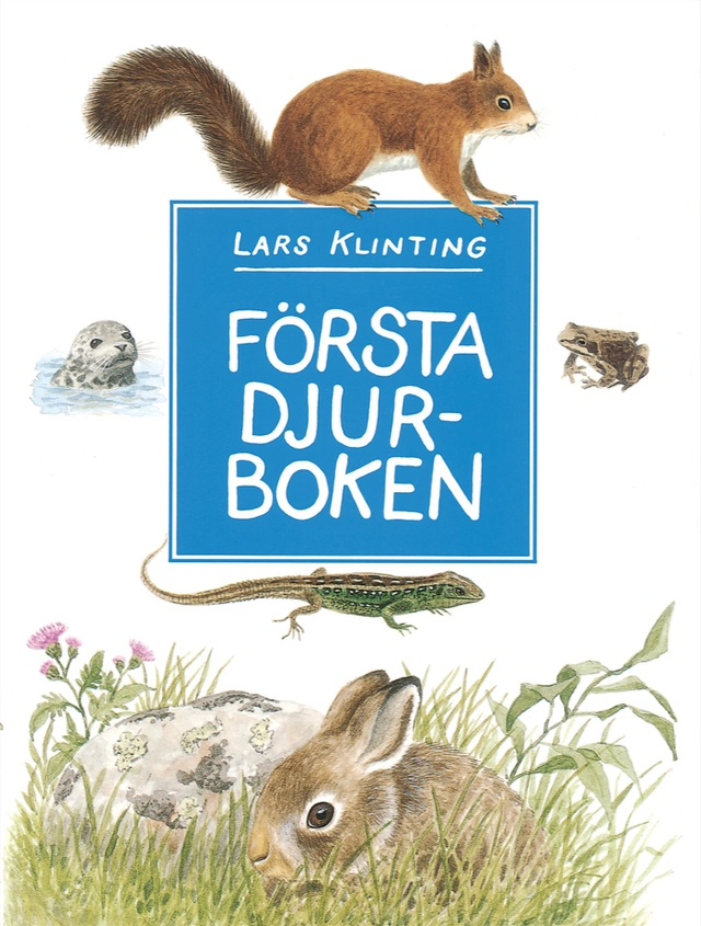 Första djurboken : däggdjur, groddjur, kräldjur; Lars Klinting; 1993