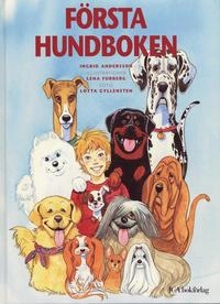 Första hundboken; Ingrid Andersson; 2006