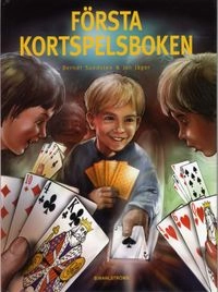 Första kortspelsboken; Berndt Sundsten, Jan Jäger; 2008