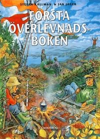 Första överlevnadsboken; Jan Jäger; 2004