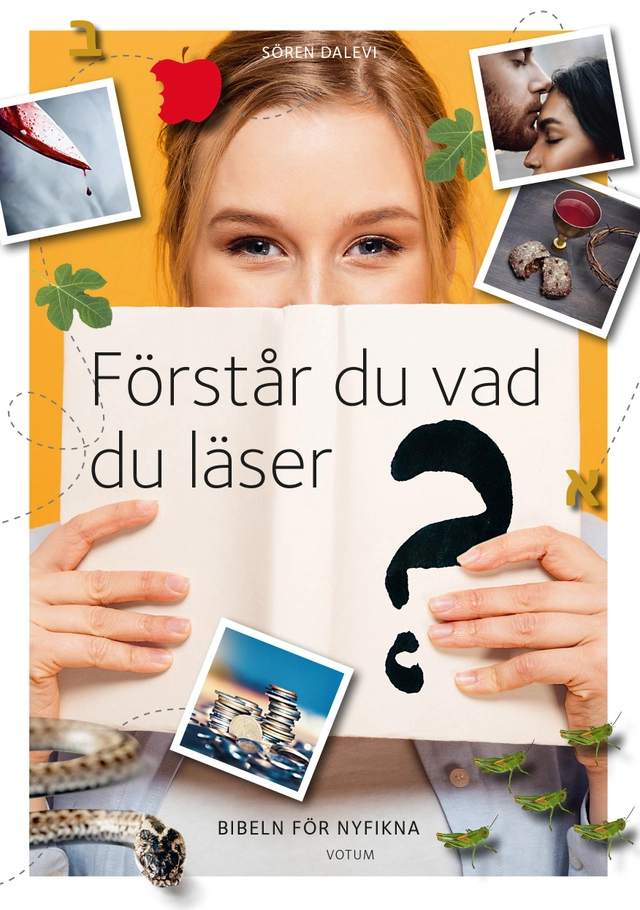 Förstår du vad du läser? : Bibeln för nyfikna; Sören Dalevi, Svenska kyrkan. Karlstads stift; 2020