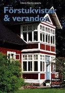 Förstukvistar & verandor; Hans Mårtensson; 2002