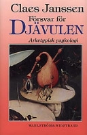 Försvar för Djävulen : arketypisk psykologi; Claes Janssen; 1997
