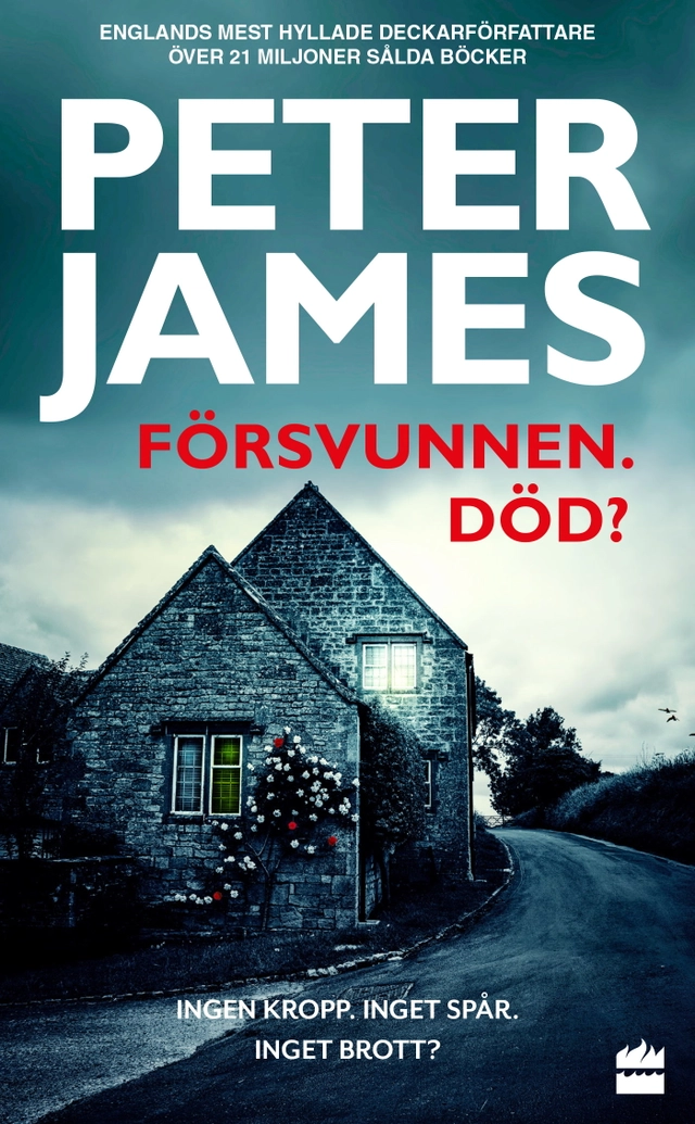 Försvunnen. Död?; Peter James; 2023