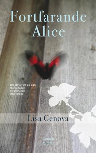 Fortfarande Alice; Lisa Genova; 2010