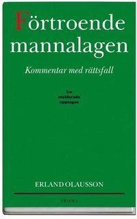 Förtroendemannalagen - Kommentar med rättsfall; Erland Olauson; 2000