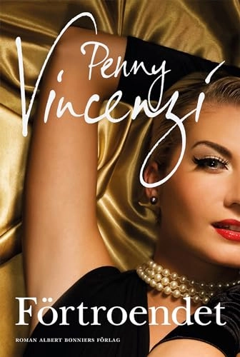 Förtroendet; Penny Vincenzi; 2018