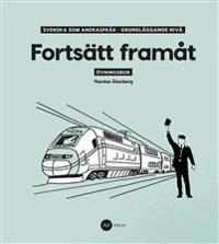 Fortsätt Framåt - Övningsbok; Therése Åkerberg; 2018