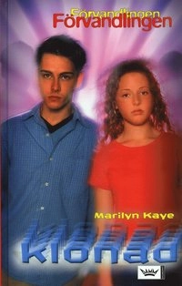 Förvandlingen; Marilyn Kaye; 2006