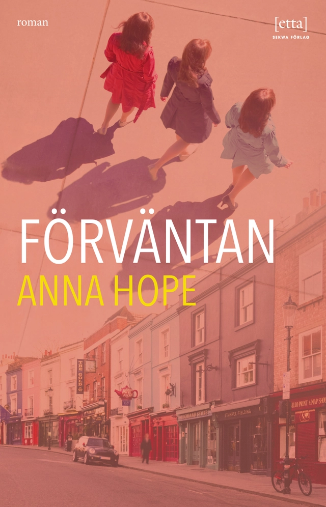 Förväntan; Anna Hope; 2020