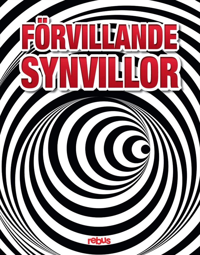 Förvillande synvillor; Marie Helleday Ekwurtzel; 2013