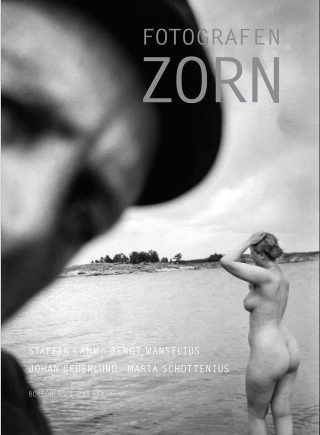 Fotografen Zorn; Staffan Lamm, Bengt Wanselius, Johan Cederlund, Maria Schottenius; 2015