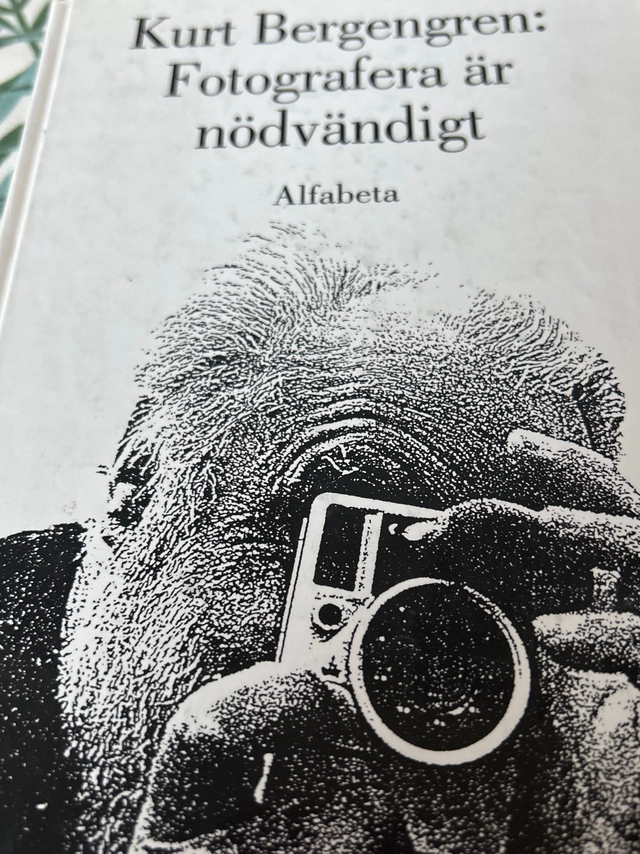 Fotografera är nödvändigt; Kurt Bergengren; 1988