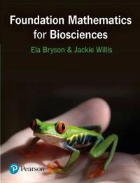 Foundation mathematics for biosciences; Elzbieta Bryson; 2017