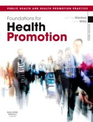 Foundations for Health Promotion; Jennie Naidoo, Jane Wills; 2024