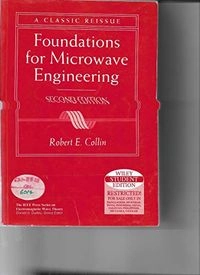Foundations for Microwave EngineeringIEEE Press series on electromagnetic wave theory; Robert E. Collin