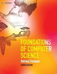 Foundations of Computer Science; Behrouz Forouzan; 2017