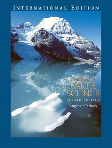 Foundations of earth science; Frederick K. Lutgens; 2005