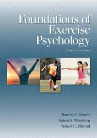 Foundations of exercise psychology; Bonnie G. Berger; 2015