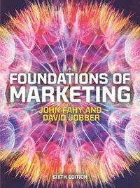 Foundations of Marketing; John Fahy; 2019