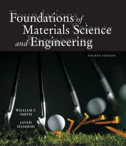 Foundations of materials science and engineering; Smith; 2006