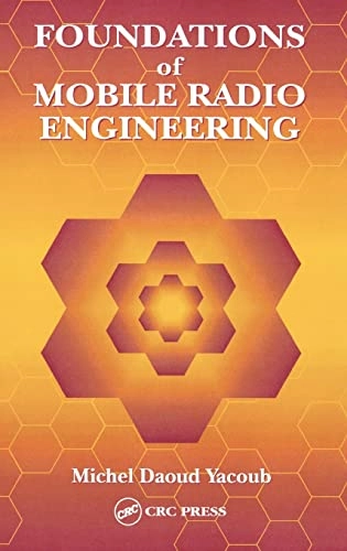 Foundations of mobile radio engineering; Michel Daoud Yacoub; 1993