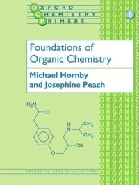 Foundations of organic chemistry; Michael Hornby; 1993