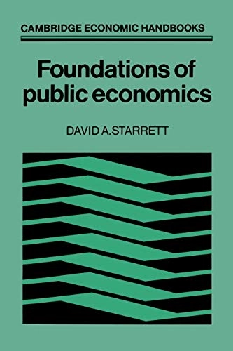 Foundations of public economics; David A. Starrett; 1988