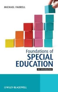 Foundations of Special Education: An Introduction; Michael Farrell; 2009