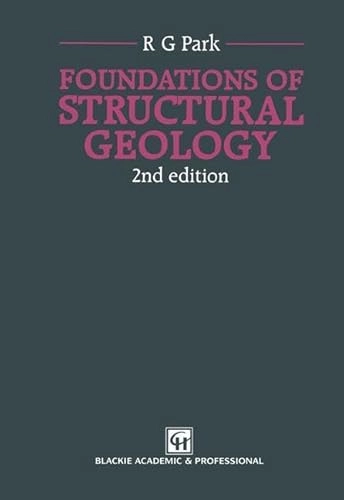 Foundations of structural geology; R. Graham Park; 1989