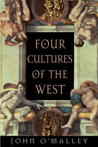 Four cultures of the West; John W. O'Malley; 2004
